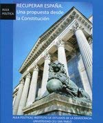 Recuperar España : una propuesta desde la Constitución Law