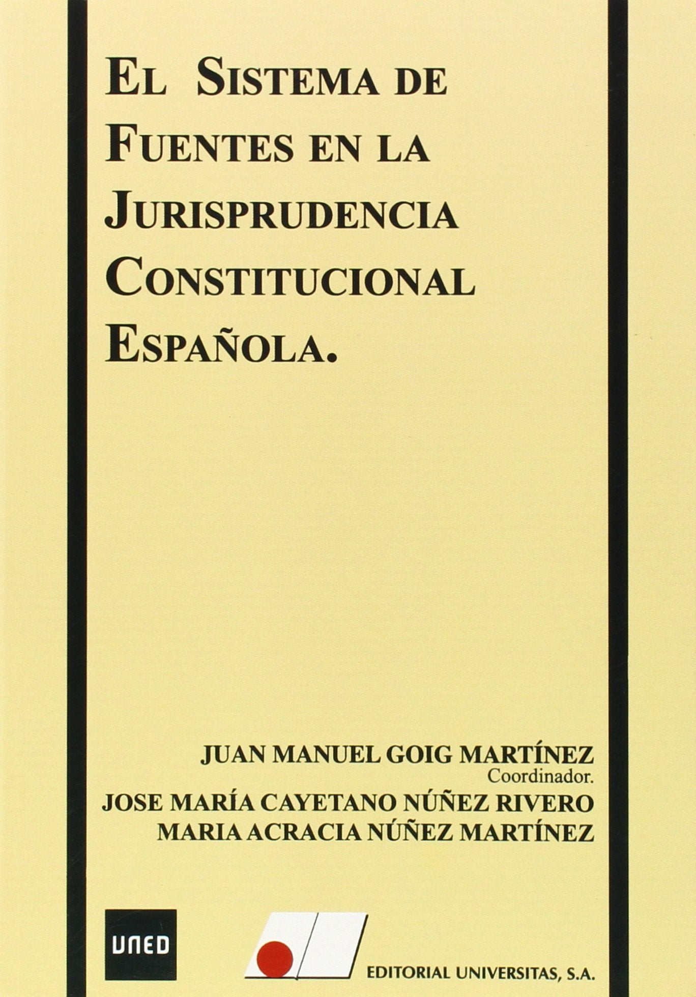 El sistema de fuentes en la jurisprudencia constitucional espa¤ola book