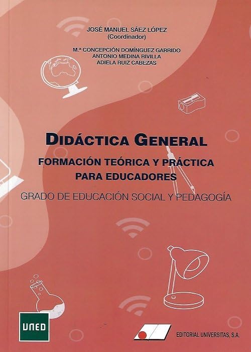 Didáctica general, formación teórica y práctica para educadores book