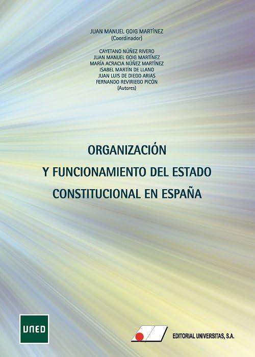 Organización y funcionamiento del estado constitucional en España Law
