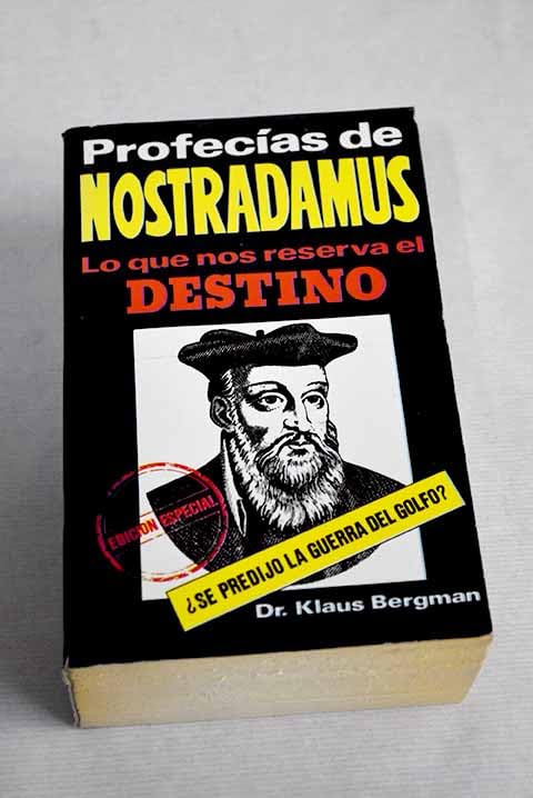 Profecías de Nostradamus: lo que nos reserva el destino con todas las centurias y cuartetas completas en francés y español book
