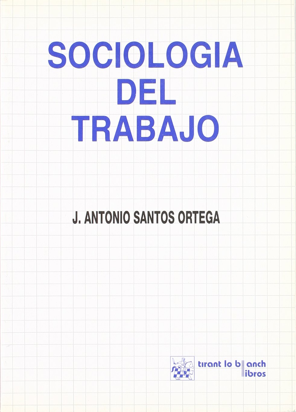 Sociología del trabajo Books
