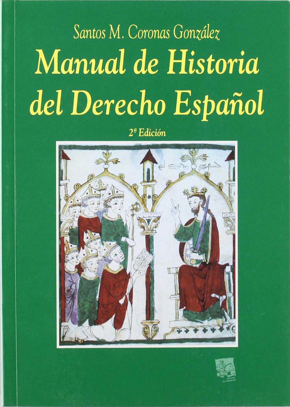Manual de historia del derecho español Law