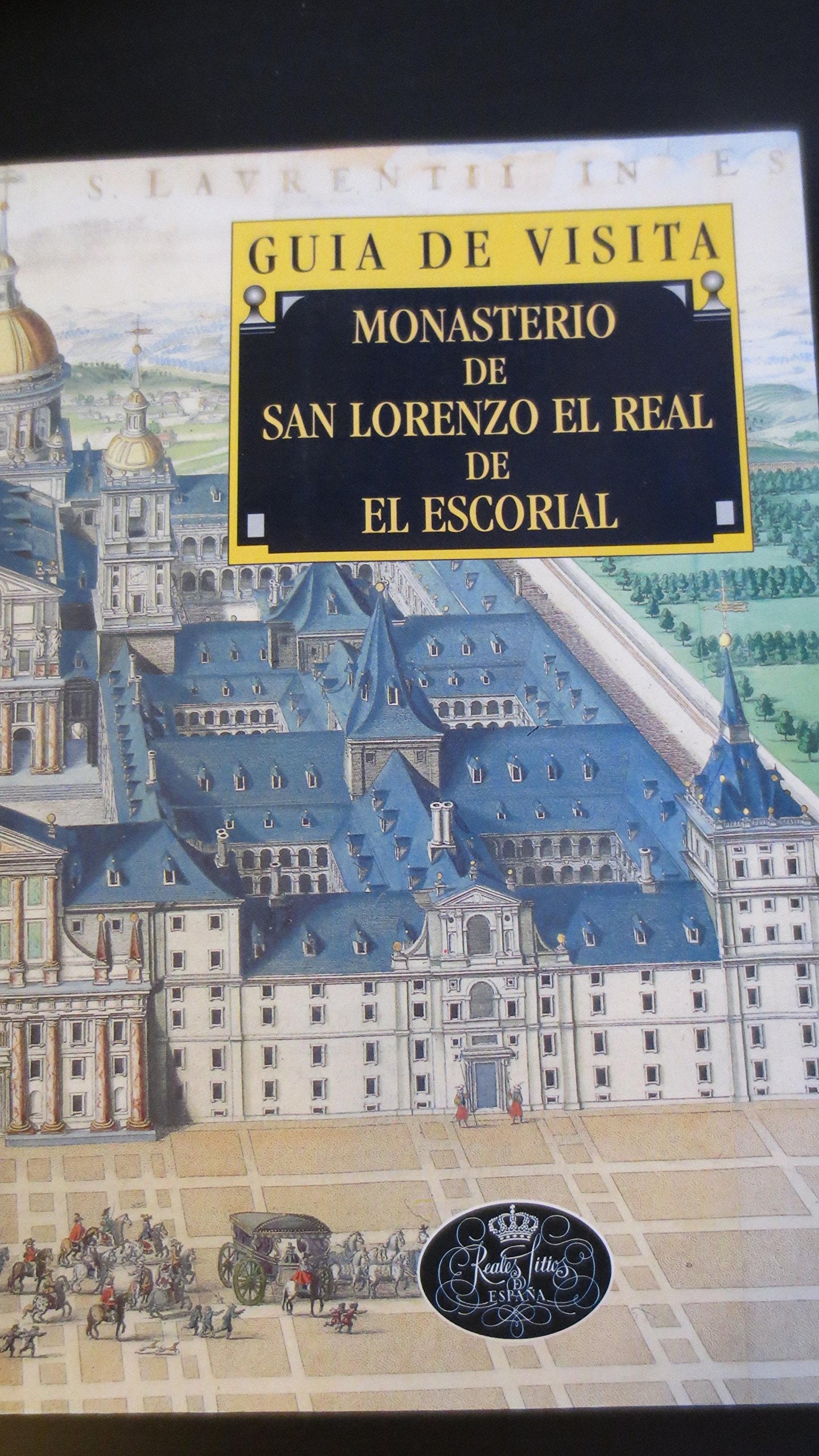 Monasterio de San Lorenzo el Real de El Escorial: guía de visita Books