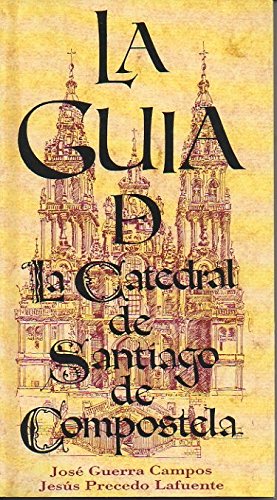 Guía de la catedral de Santiago de Compostela Books