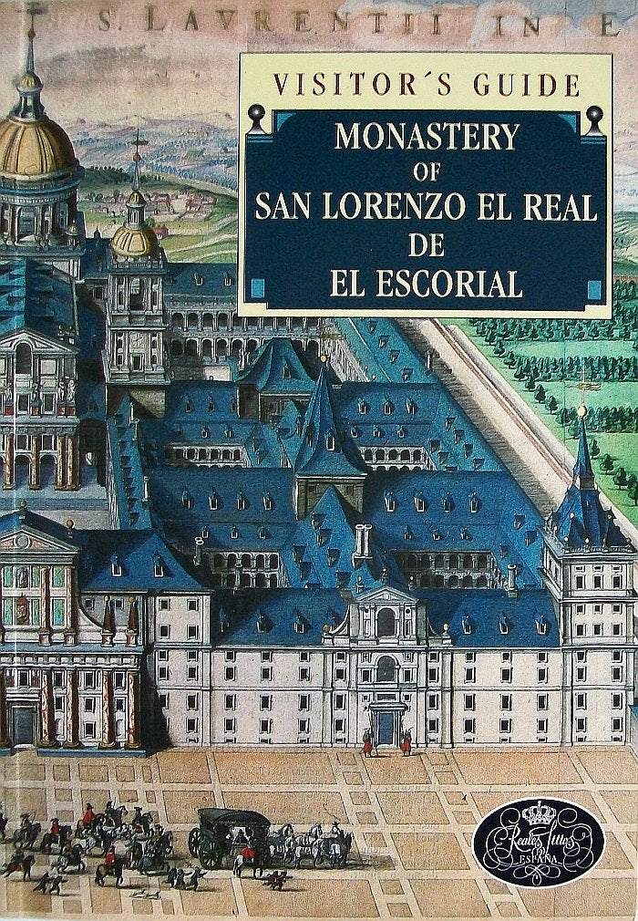 Il Monastero di San Lorenzo El Real de El Escorial: guida de la visita Books