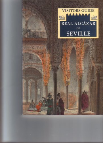 Real Alcázar de Sevilla: visitors guide book