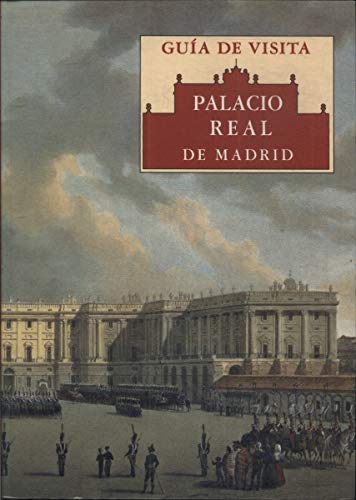 Palacio Real de Madrid: guía de visita Books