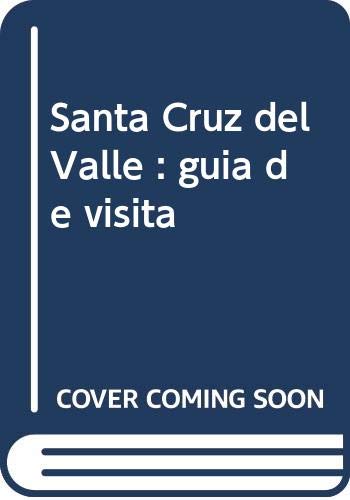 Santa Cruz del Valle: guía de visita book