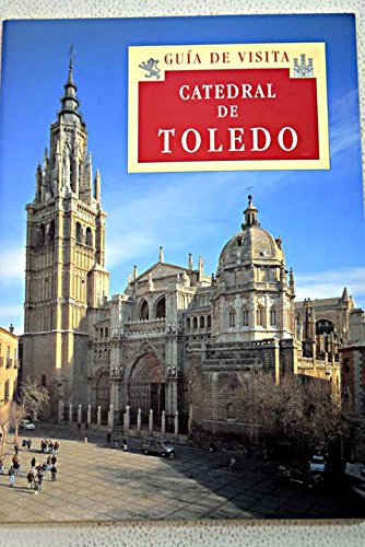 Catedral de Toledo: guía de visita Books