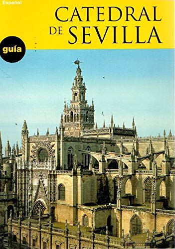 Catedral de Sevilla: guía de visita Books