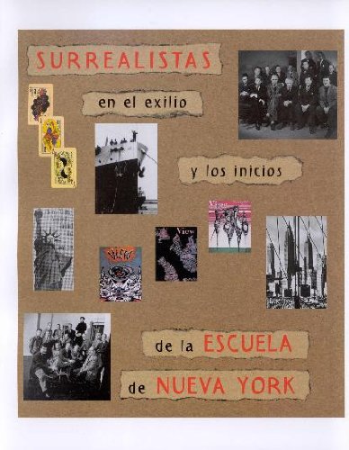 Surrealistas en el exilio y los inicios de la escuela de Nueva York Film, Art & Culture