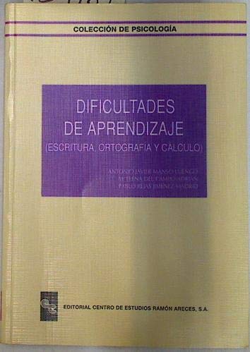 Dificultades de aprendizaje: Escritura, Ortografía y Cálculo (Libro Técnico) Books