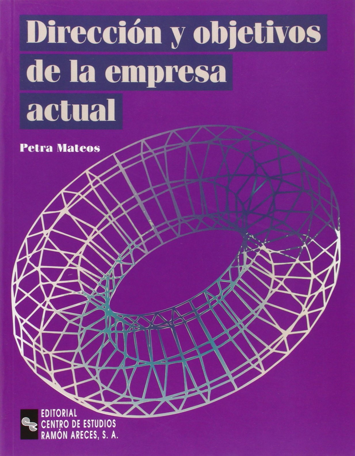 Dirección y objetivos de la empresa actual book