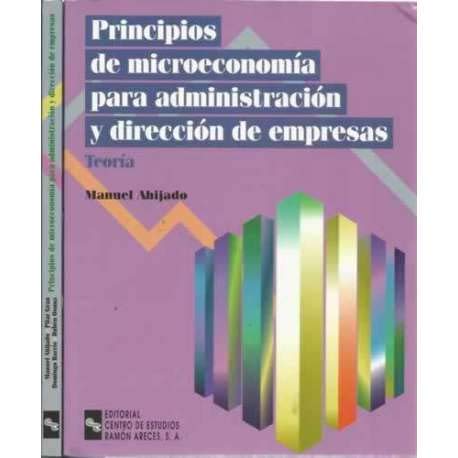 Principios de microeconomia para administracion y direccion de empresa book
