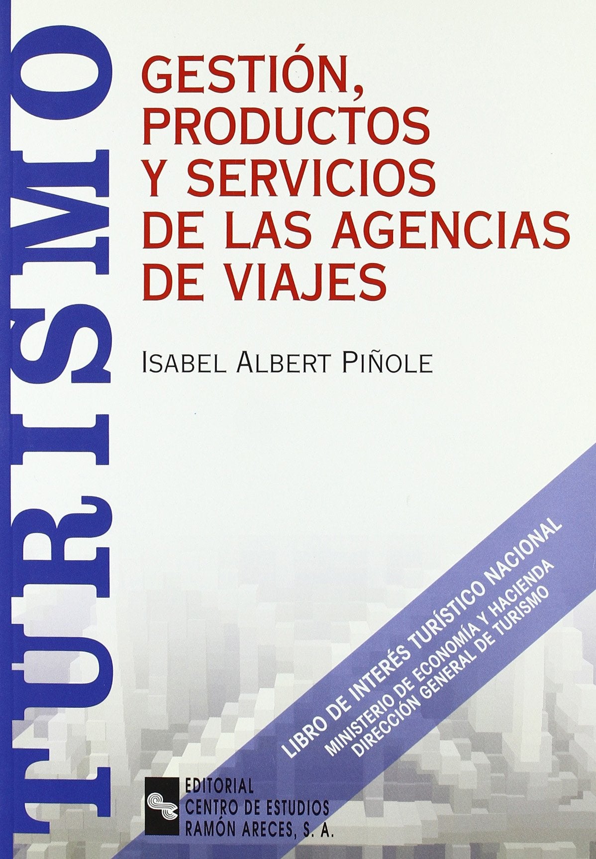 Gestión, productos y servicios de las agencias de viajes Business, Finance & Career