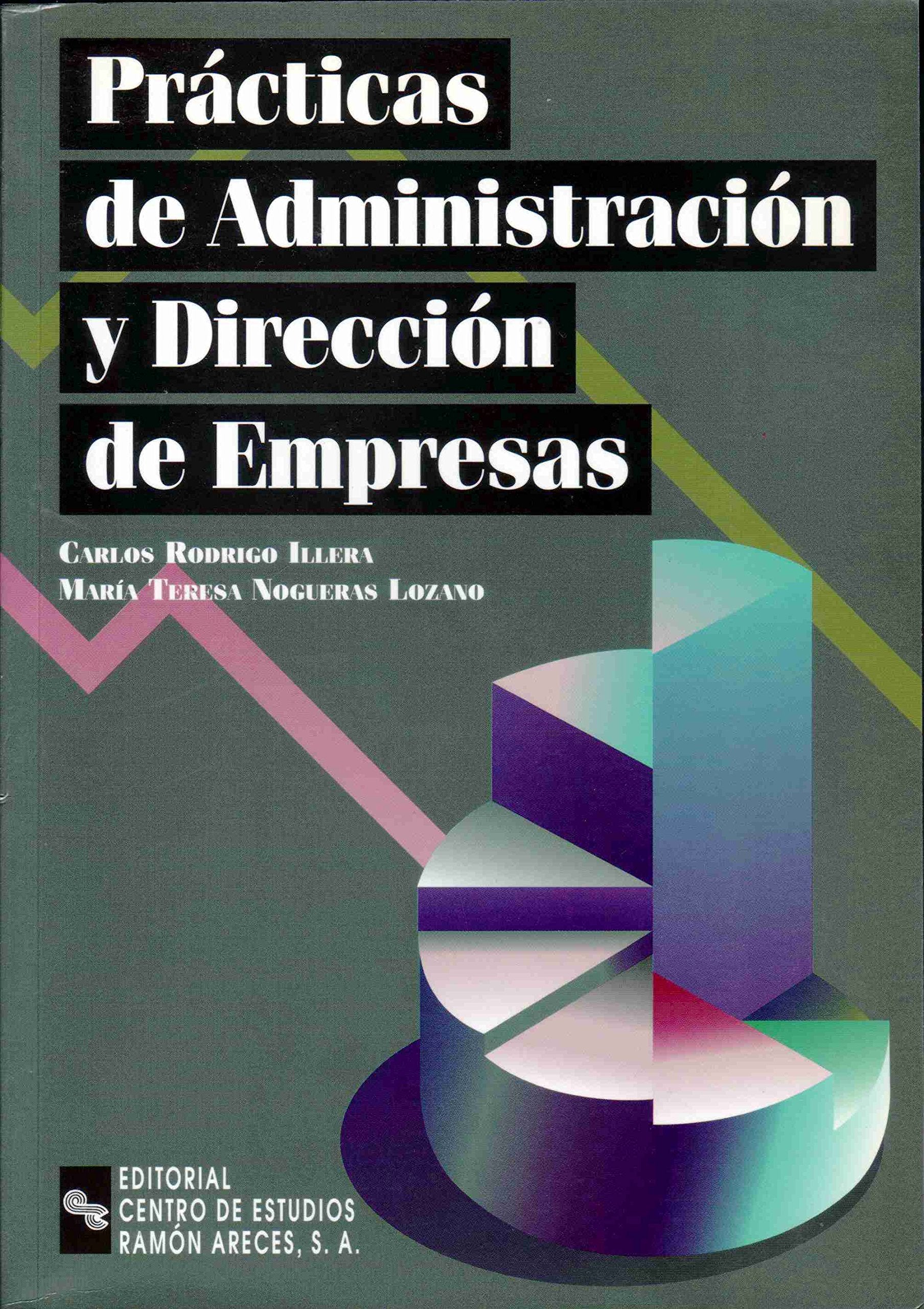 Prácticas de Administración y Dirección de Empresas book