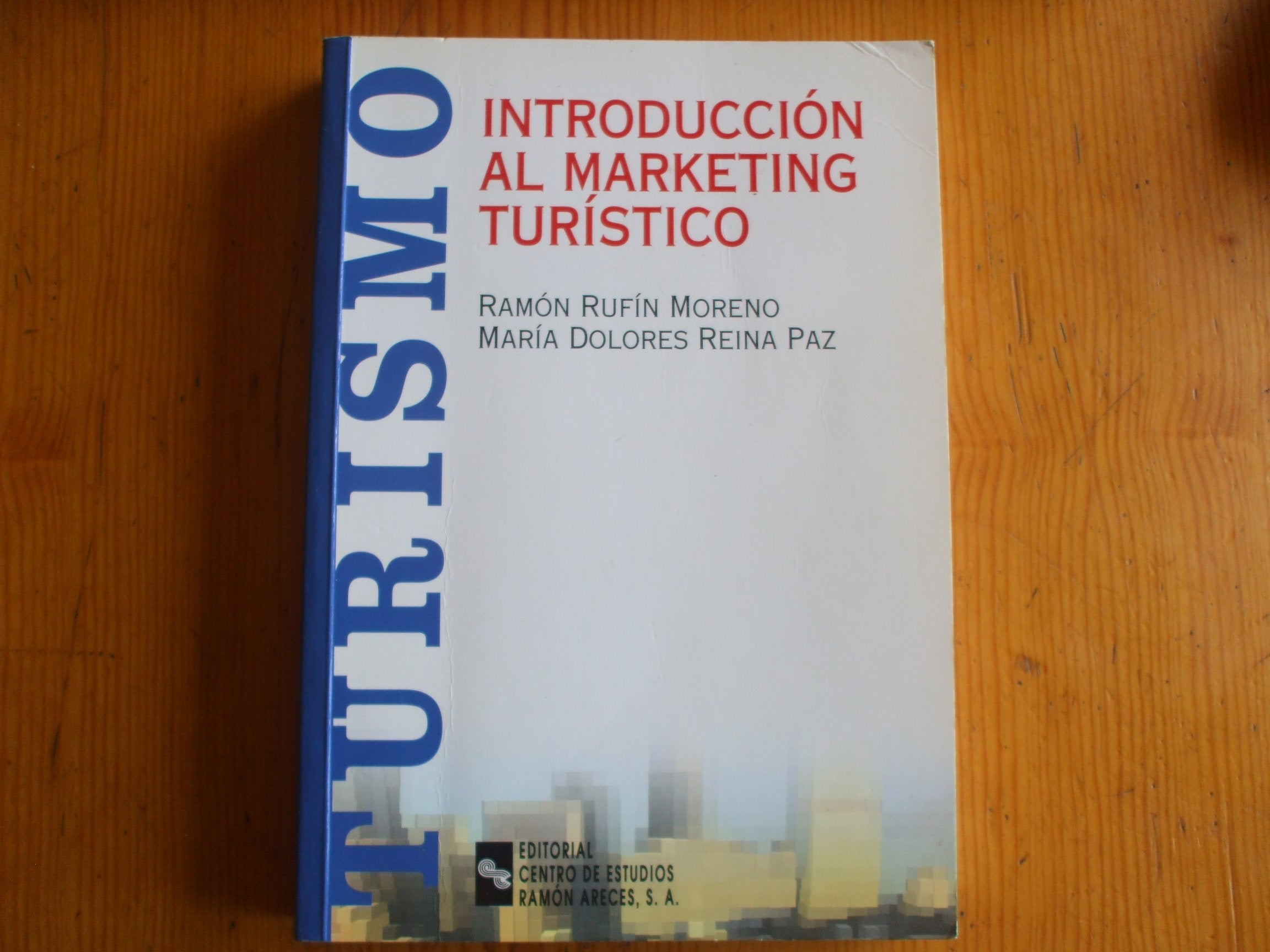 Introducción al marketing turístico (Libro Técnico) Business, Finance & Career