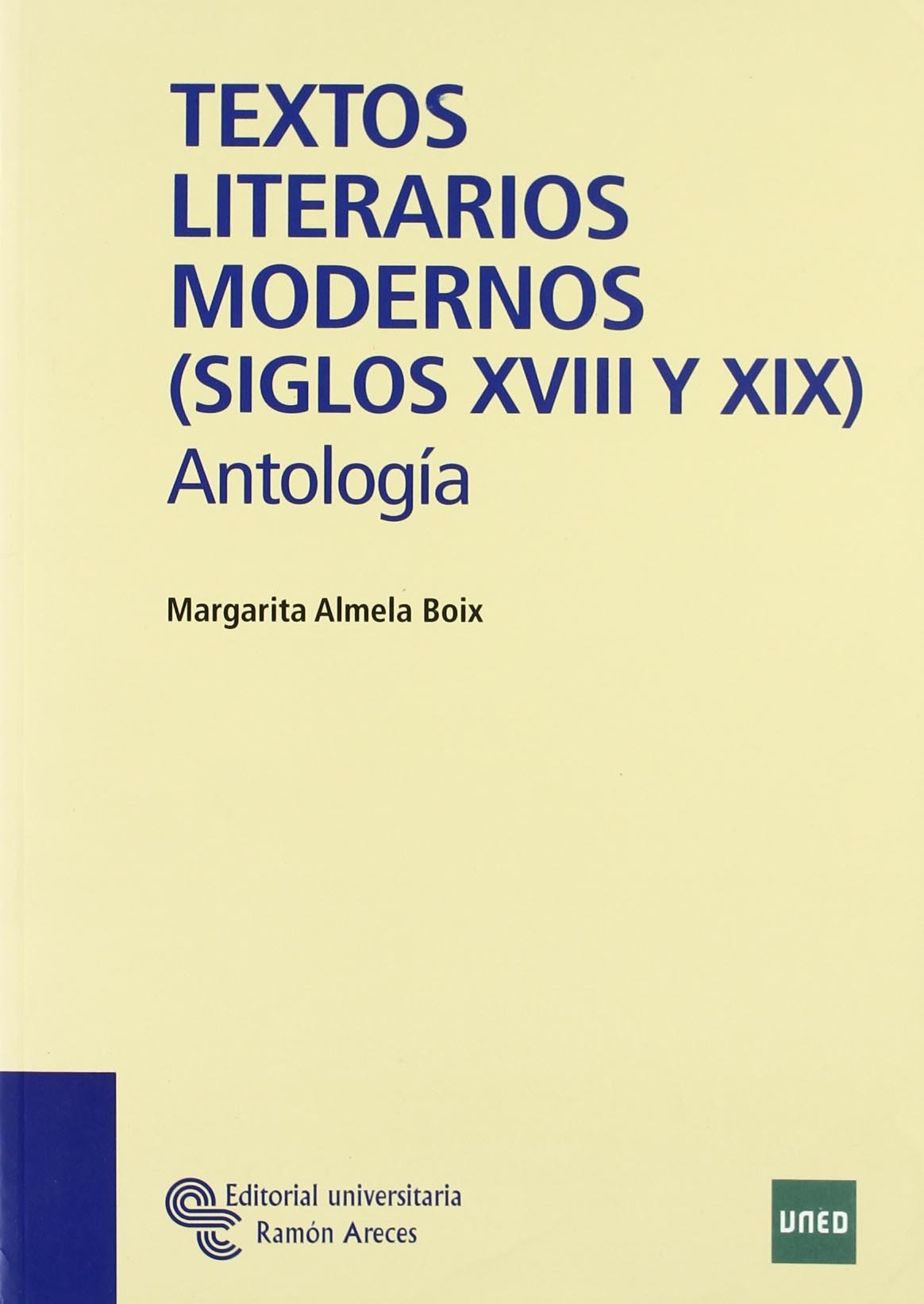 Textos Literarios Modernos (siglos XVIII y XIX): Antología book