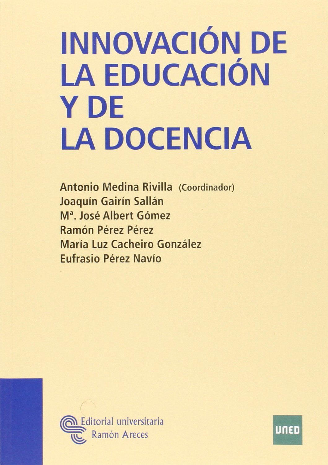 Innovación de la Educación y de la Docencia (Libro Técnico) Books