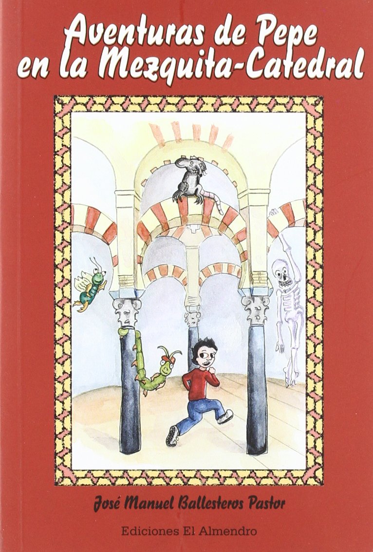 Aventuras de Pepe en la mezquita-catedral Social Sciences