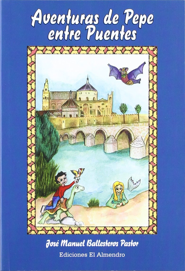 Aventuras de Pepe entre puentes book