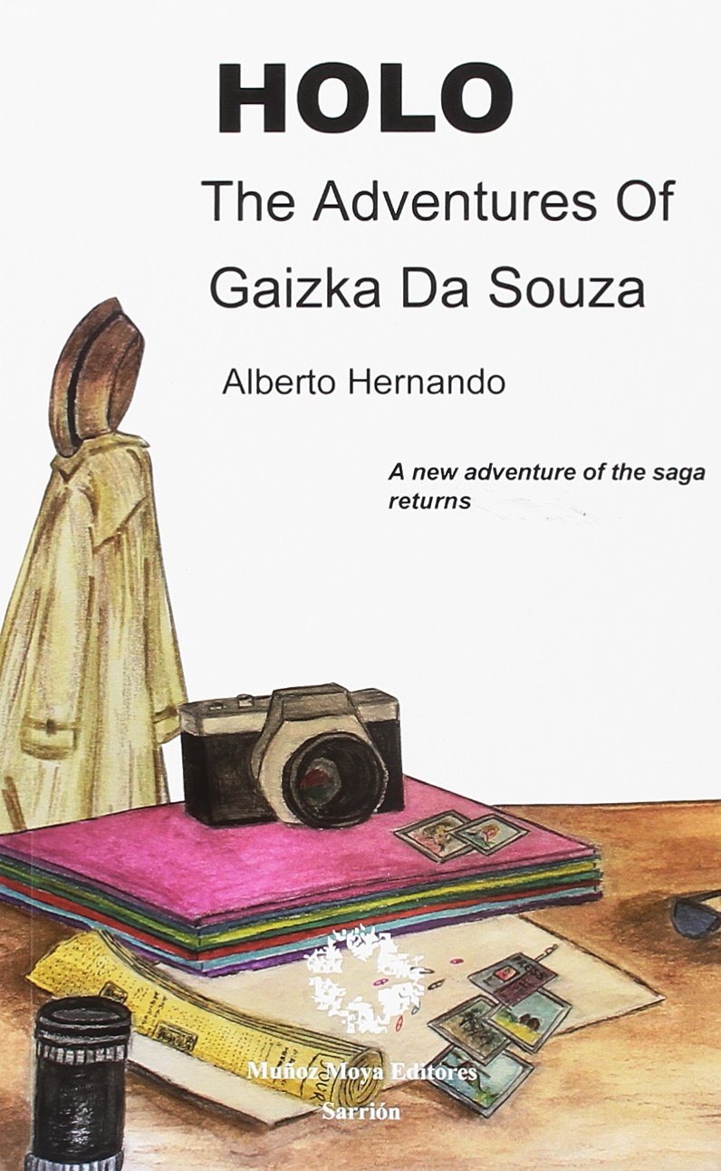HOLO THE ADVENTURES OF GAIZKA DA SOUZA Books