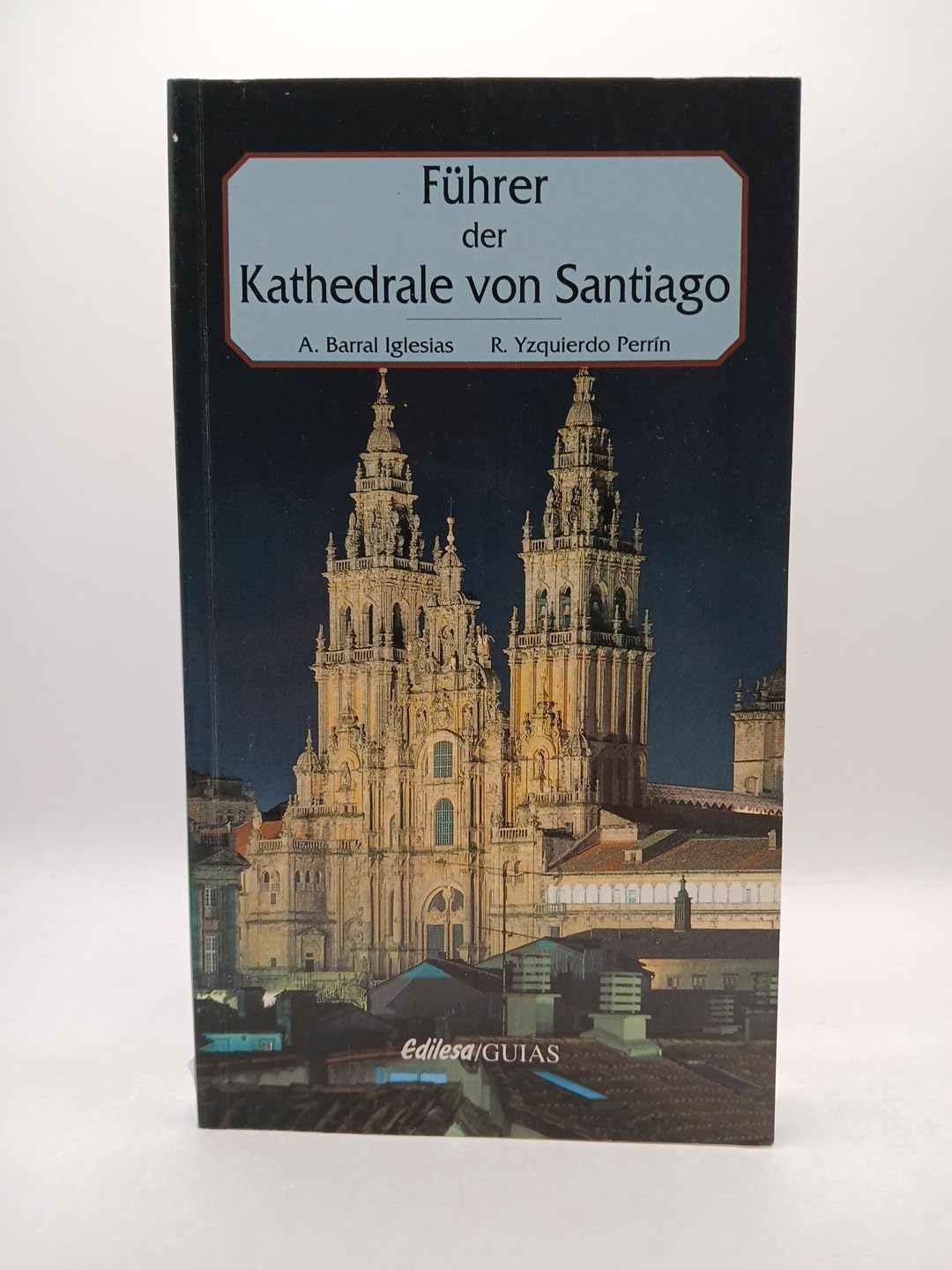 Fuhrer Der Kathedrale Von Santiago Books