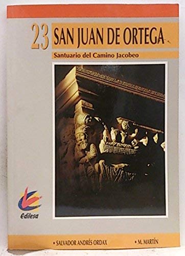 San Juan de Ortega Santuario del Camino Jacobeo Books