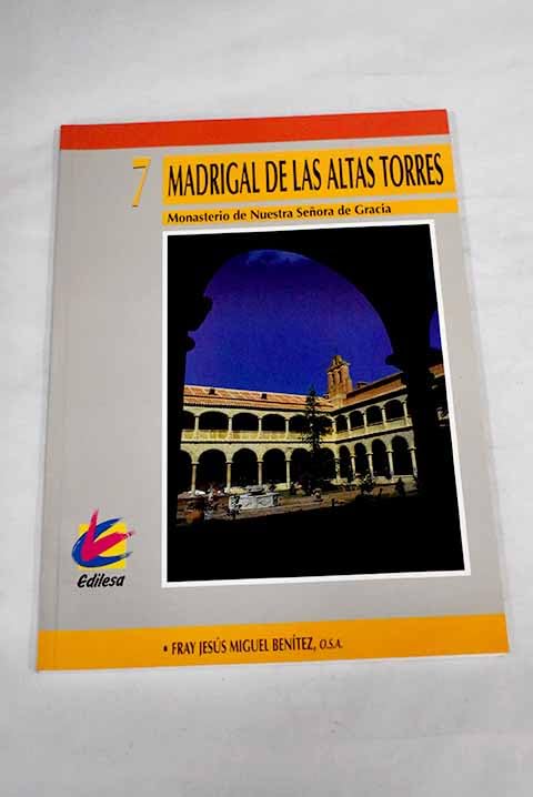 Madrigal de las Altas Torres: monasterio de Nuestra Señora de Gracia Books