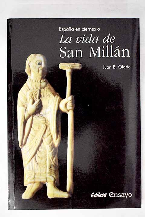 España en ciernes: o La vida de San Millán Books
