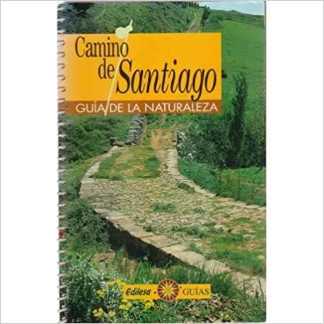 Camino de Santiago ("guia de naturaleza") book