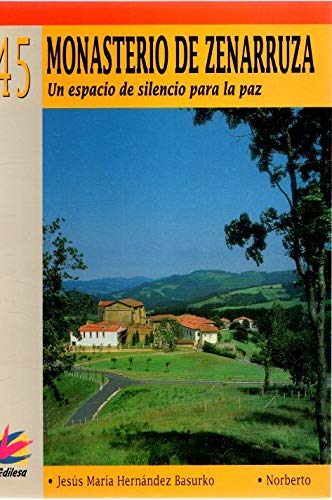 Monasterio de Zenarruza / Un espacio de silencio para la paz Books