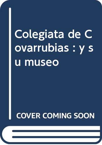 Colegiata de Covarrubias : y su museo Books