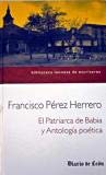 El patriarca de Babia: y antología poética Books