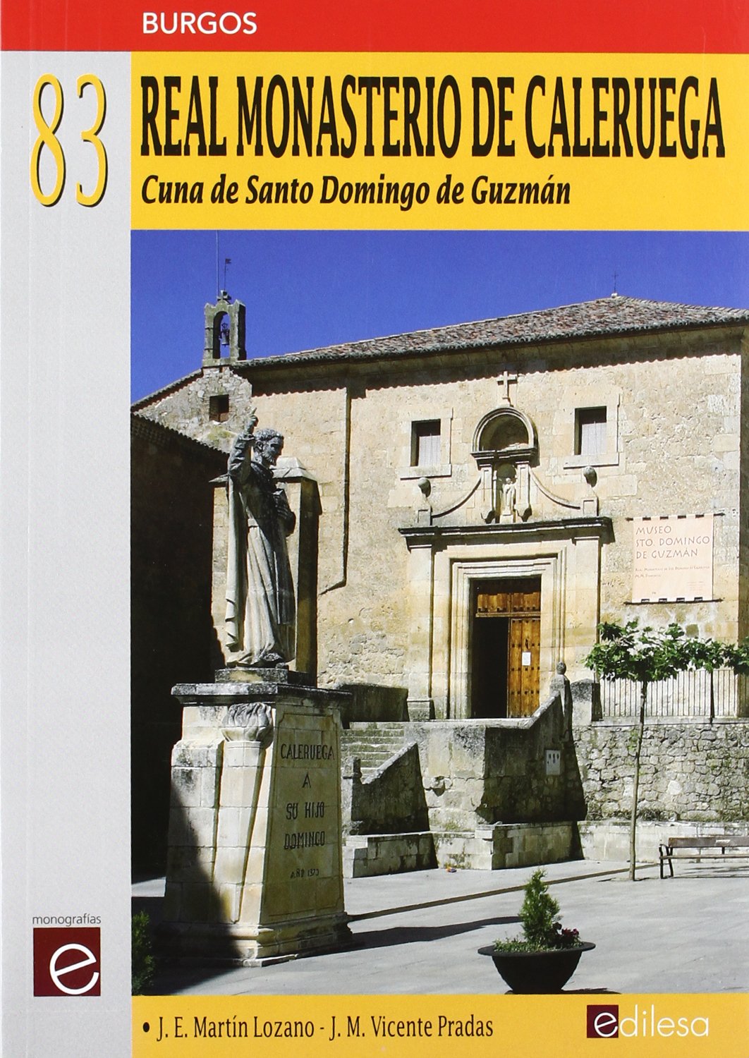 Real monasterio de caleruega: cunade santo domingo de Guzmán book