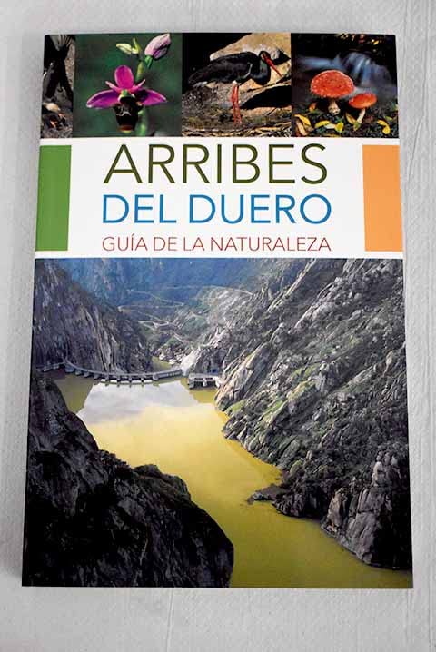 Arribes del Duero: guía de la naturaleza book