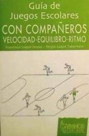 Guía de juegos escolares con compañeros : velocidad, equilibrio, ritmo book