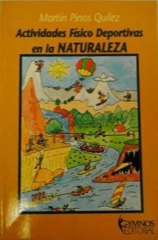 Actividades físico-deportivas en la naturaleza para niños y jóvenes book
