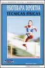 Fisioterapia deportiva: tecnicas fisicas book