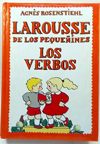 Larousse de los pequeñines : los verbos book