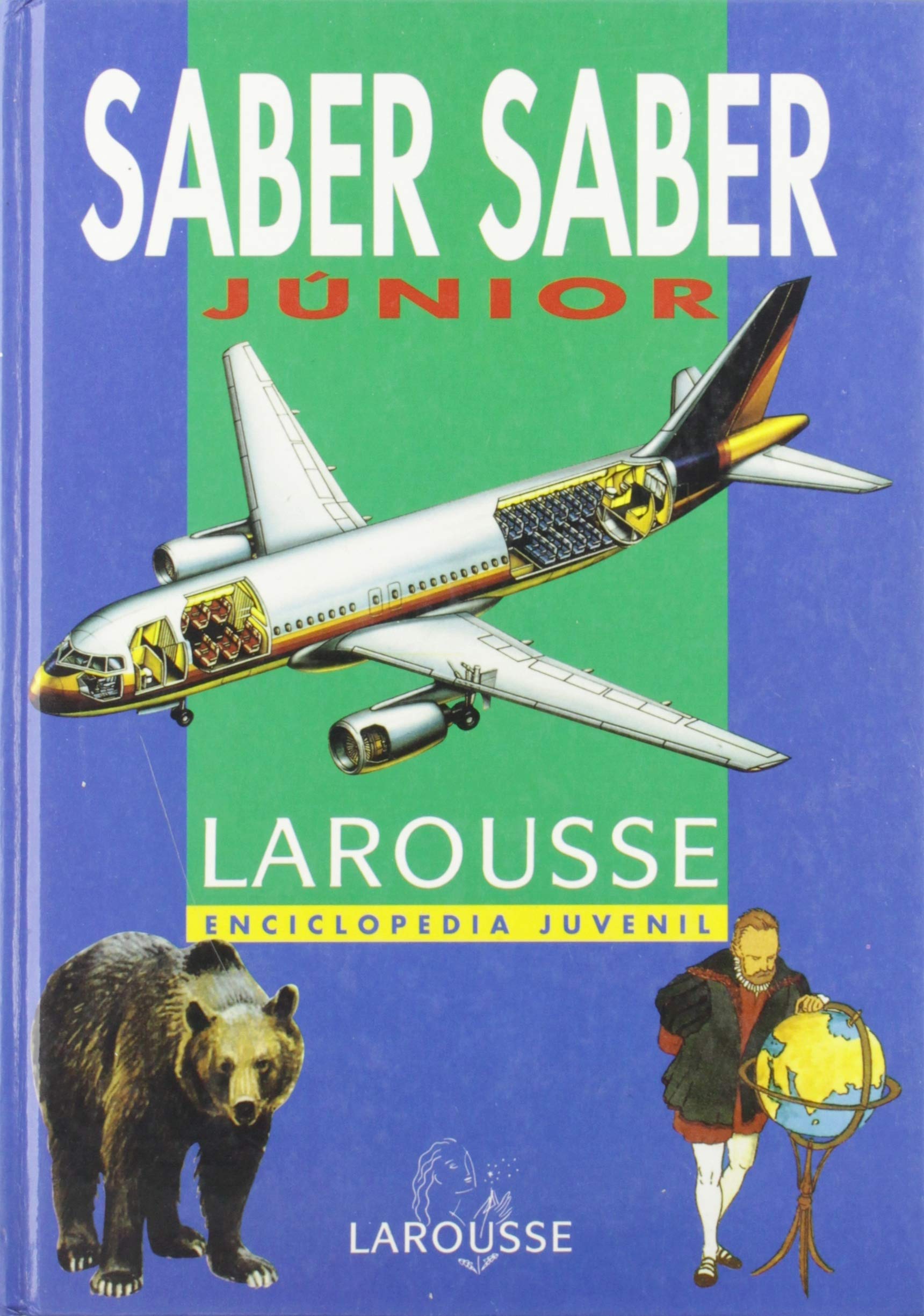 Saber Saber Junior Larousse Enciclopedia Juvenil book
