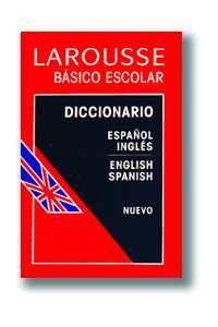 Diccionario basico Escolar Espanol-Ingles Ingles Espanol/ Basic School Dictionary Spanish English - English Spanish book