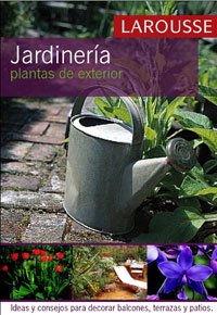 Jardineria/ Gardening: Plantas Del Exterior/ Outdoor Plants book