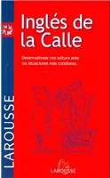Ingles de la calle/ Chit Chat: Desenvuelvase con soltura ante las situaciones mas cotidianas book