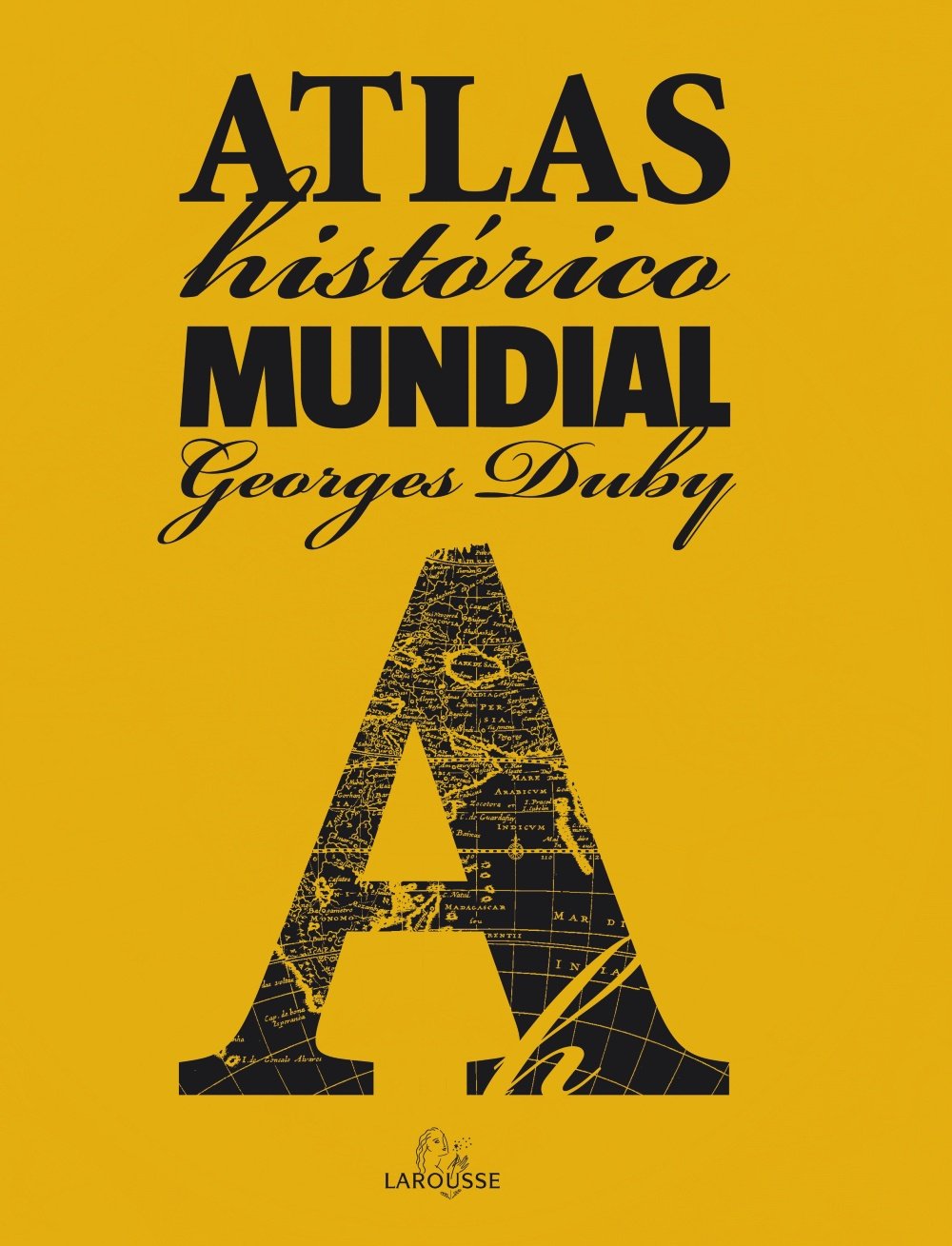 Atlas Histórico Mundial G.Duby Geology & Geography