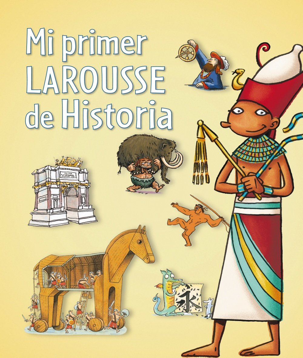 Mi primer Larousse de historia book