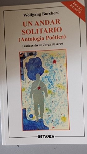 Un andar solitario: (antología poética) Books