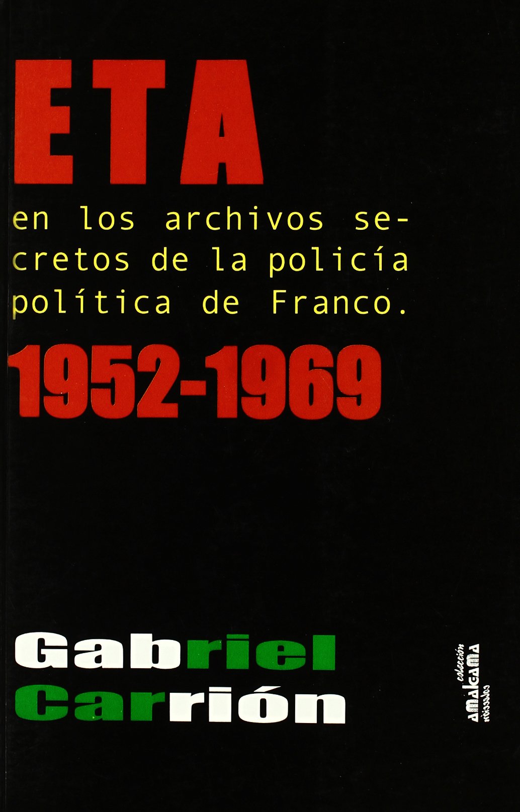 ETA en los archivos secretos de la Policía Política de Franco book