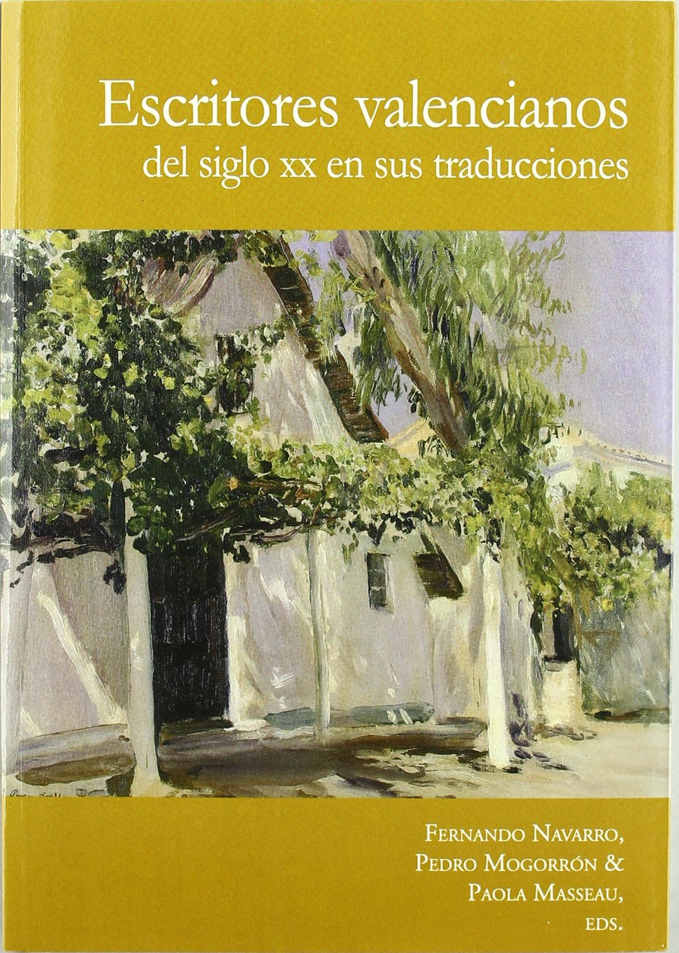 Escritores Valencianos del Siglo XX En Sus Traducciones book